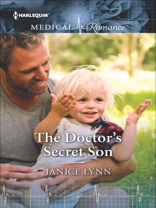 Title details for The Doctor's Secret Son by Janice Lynn - Available